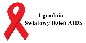 1 grudnia – Światowy Dzień AIDS